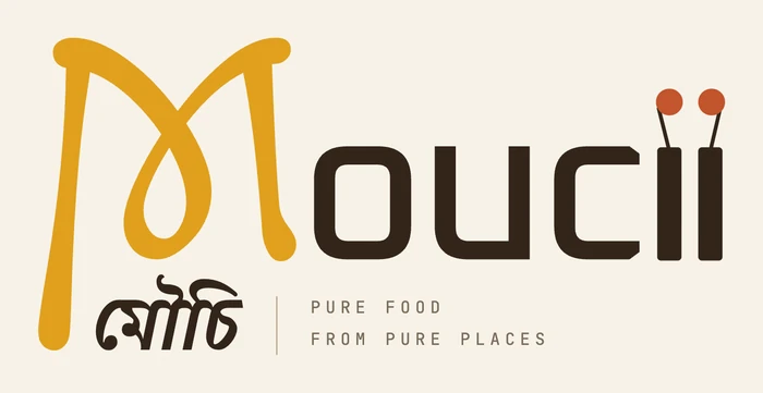 Moucii — মৌচি — pure food from pure places